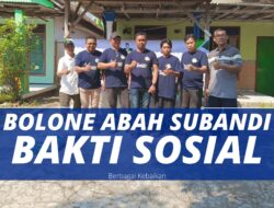 “Indahnya Berbagi Dalam Kebaikan” Tema Bakti Sosial Bolone Abah Subandi Di Kecamatan Tarik