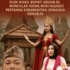 OPINI: Peresmian Tetenger Gubug Ananta Raya Oleh Wakil Bupati Sidoarjo, Munculnya Sosok Dewi Kilisuci Pertanda Bangkitnya Jenggolo–Sidoarjo