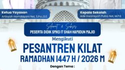 Pesantren Kilat SMKs IT Shah Hamidun Majid Dihadiri Ketua Yayasan, KUA Ake Natas, Lurah Bandar Durian, Anggota DPRD Kabupaten Labuhanbatu Utara dari Fraksi Golkar : Menumbuhkan Generasi Beriman, Berakhlak Mulia, dan Peduli Sesama di Bulan Ramadan